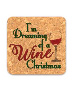 I'm Dreaming Of A Wine Christmas Square Cork Coasters (Set of 4)